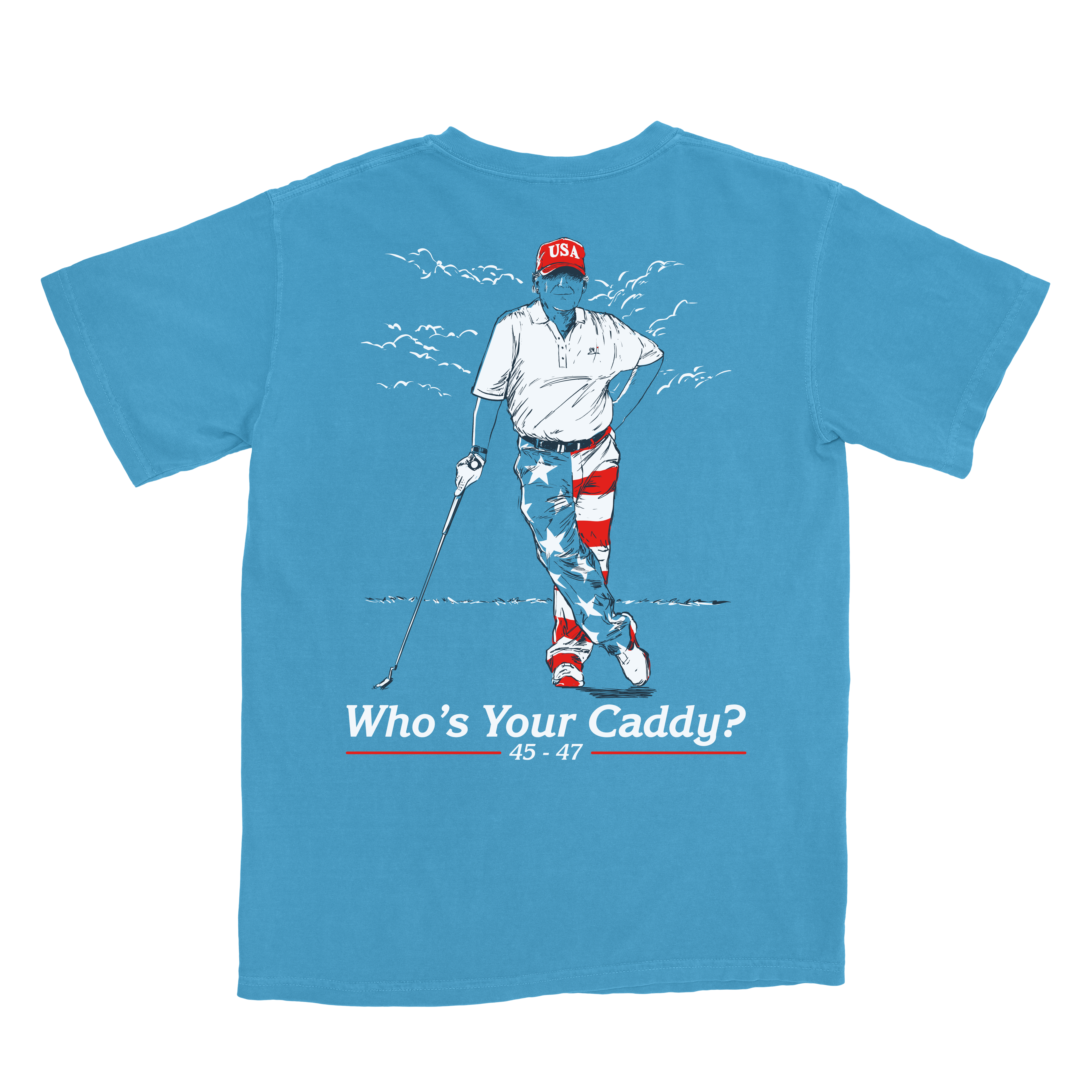 Who's Your Caddy 47 Tee